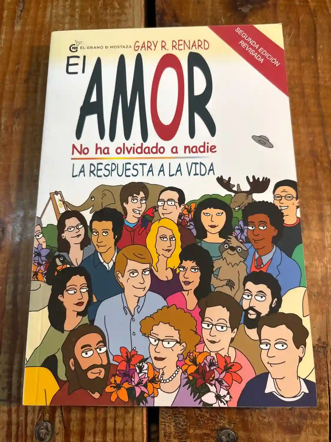 El Amor no ha olvidado a nadie: La respuesta a la vida (Spanish Edition)