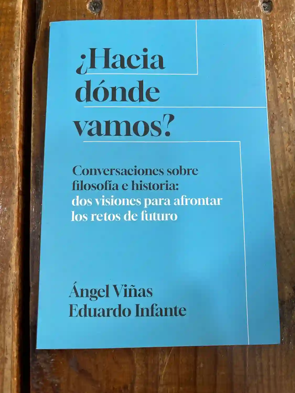 ¿Hacia donde vamos?