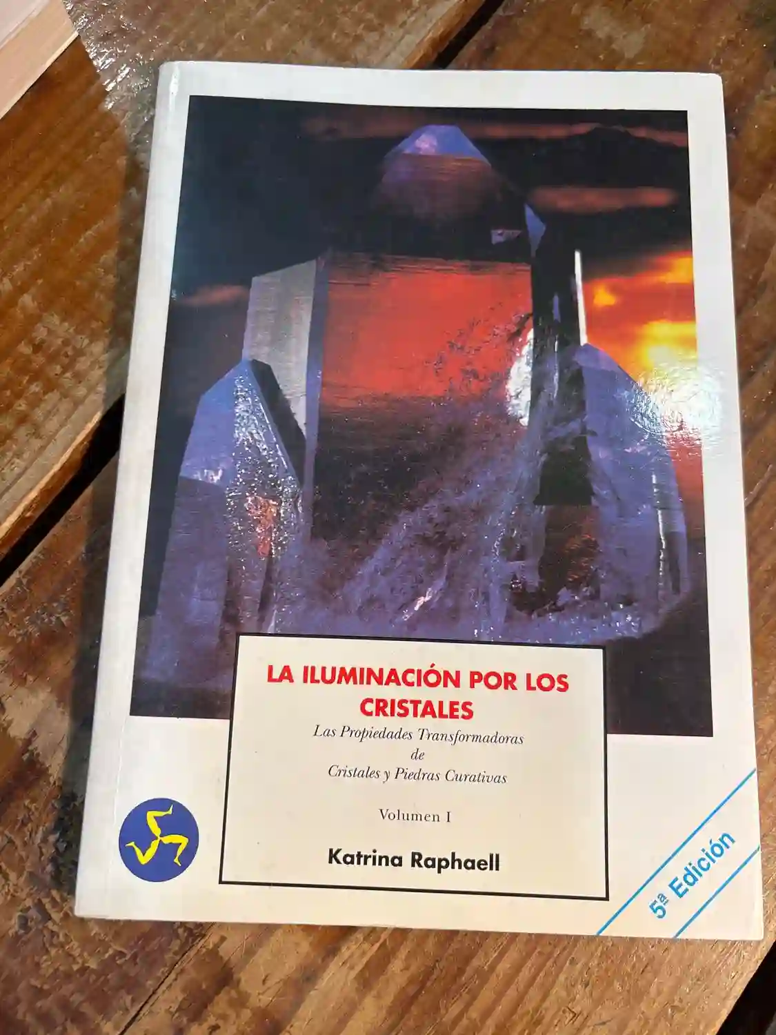 Iluminacion por los Cristales, La (Spanish Edition)