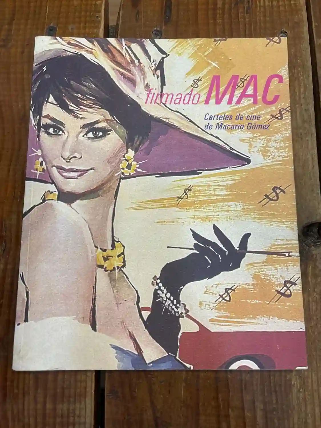 Firmado Mac. Carteles de cine de Macario Gómez (Spanish Edition)