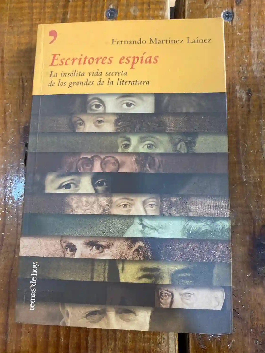 Escritores Espias: La Insolita Vida Secreta de Los Grandes de La Literatura (Spanish Edition)