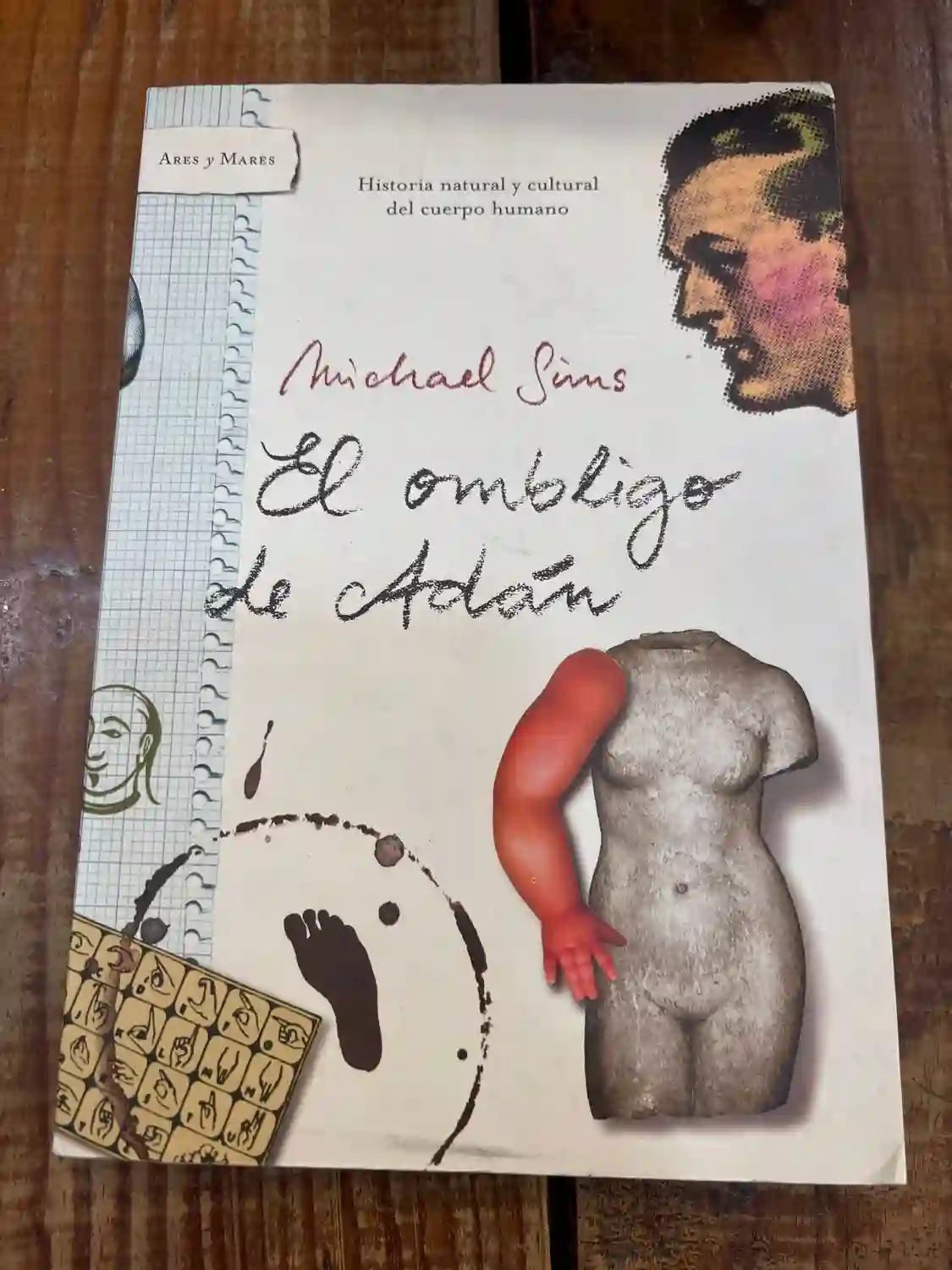 El ombligo de Adán: Historia natural y cultural del cuerpo humano