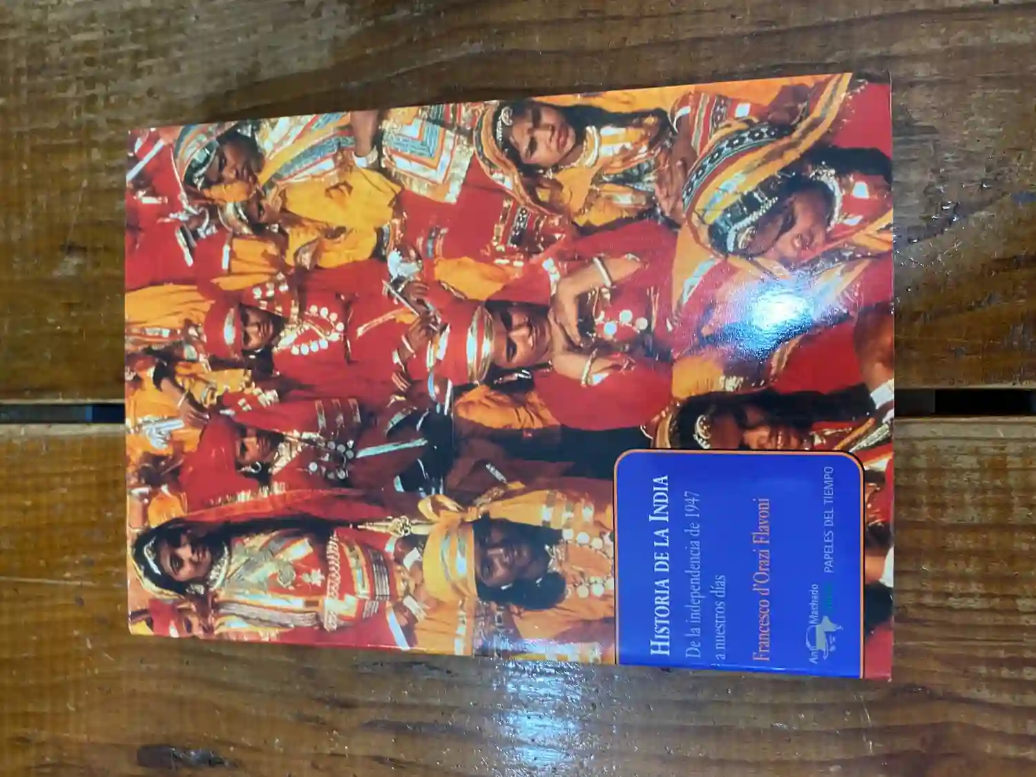 Historia de la India: De la independencia de 1947 a nuestros días (Spanish Edition)
