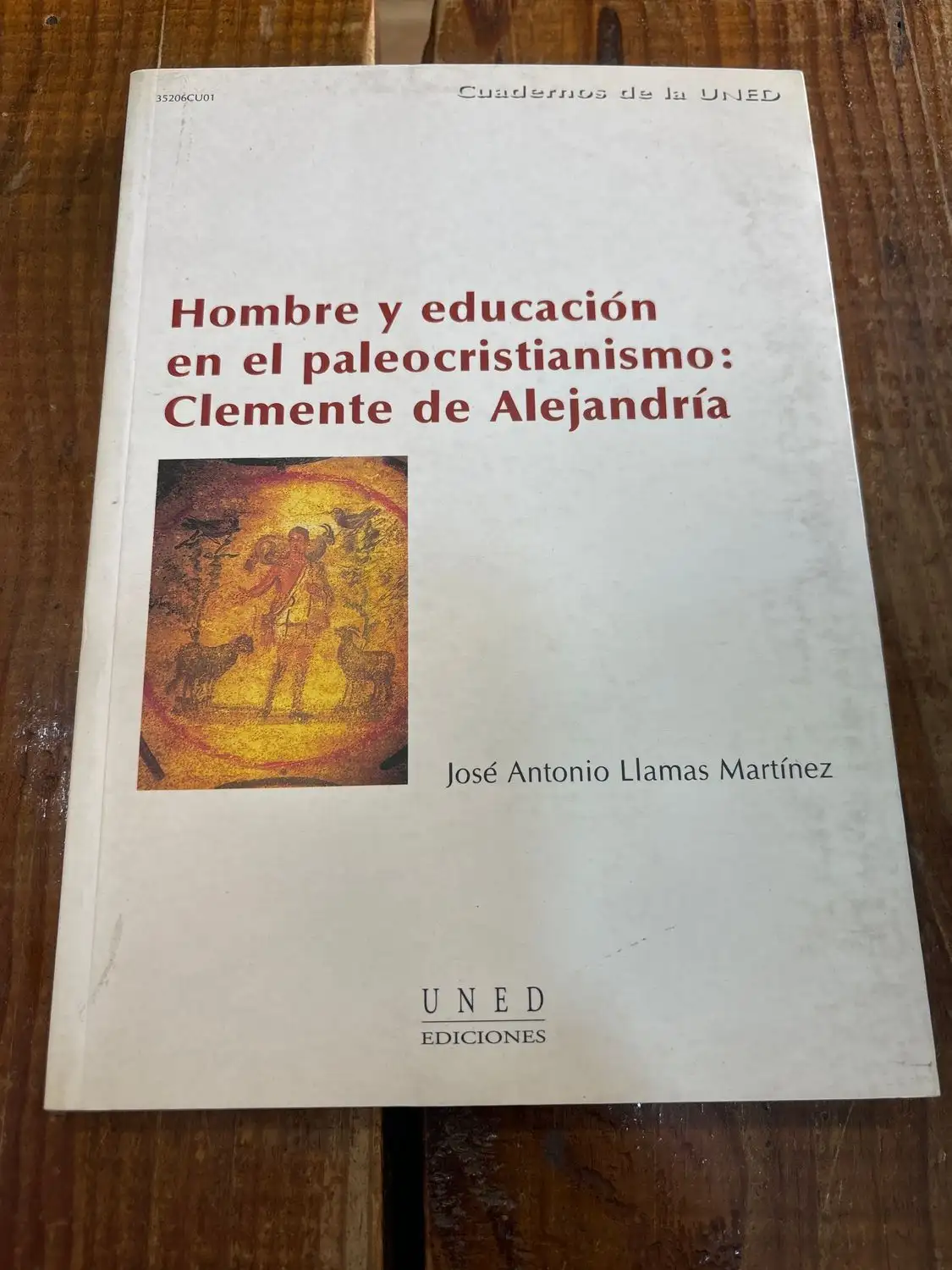 Hombre y educación en el paleocristianismo: Clemente de Alejandría (CUADERNOS UNED) (Spanish Edition)
