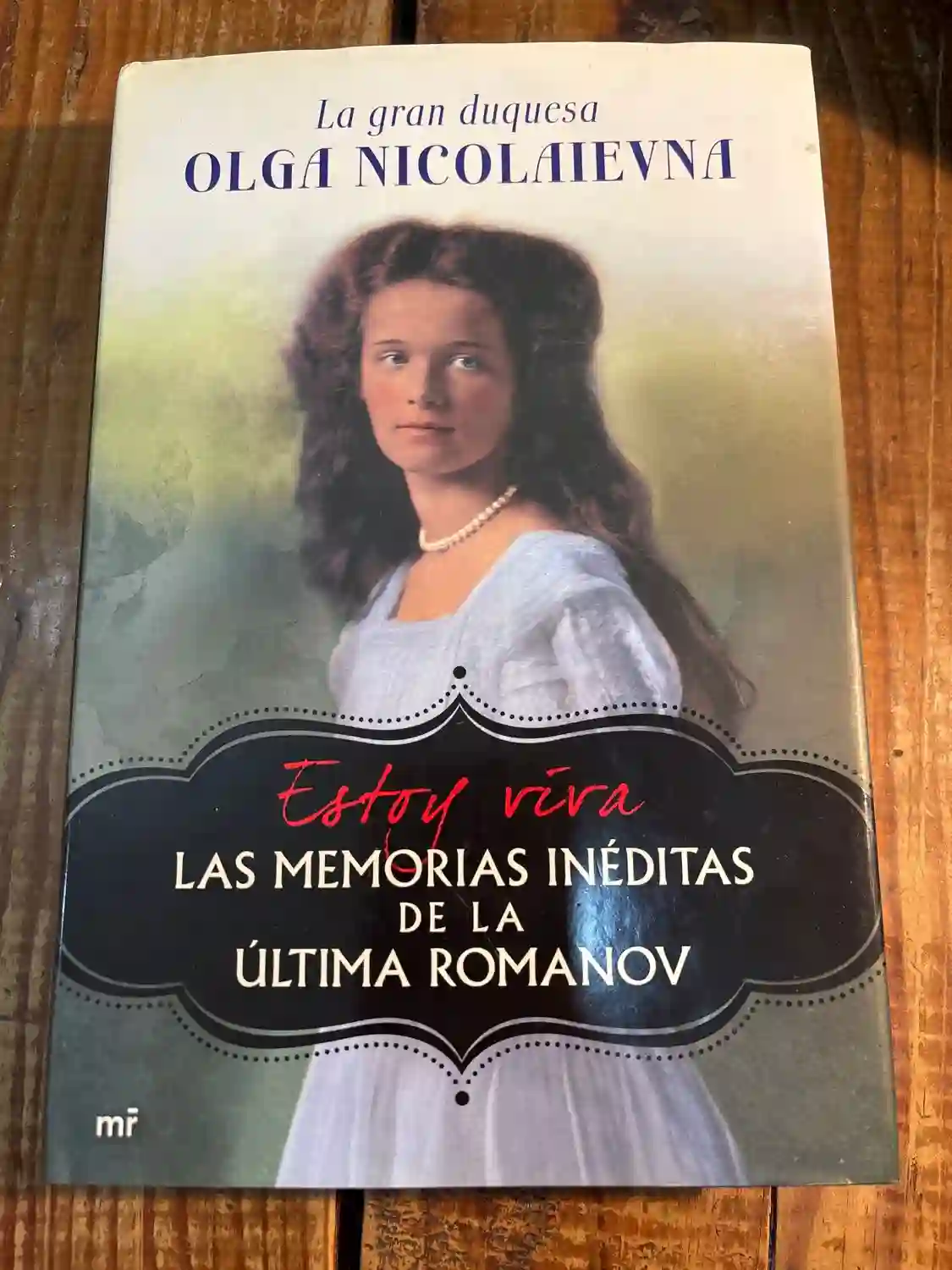 Estoy viva: Las memorias inéditas de la última Romanov