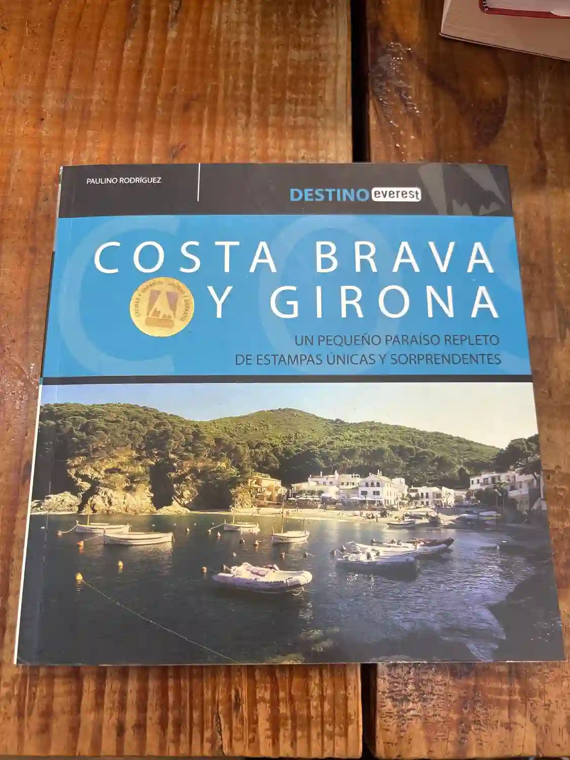 Costa Brava y Girona: Un pequeño paraíso repleto de estampas únicas y sorprendentes. (Destino) (Spanish Edition) TRSAA