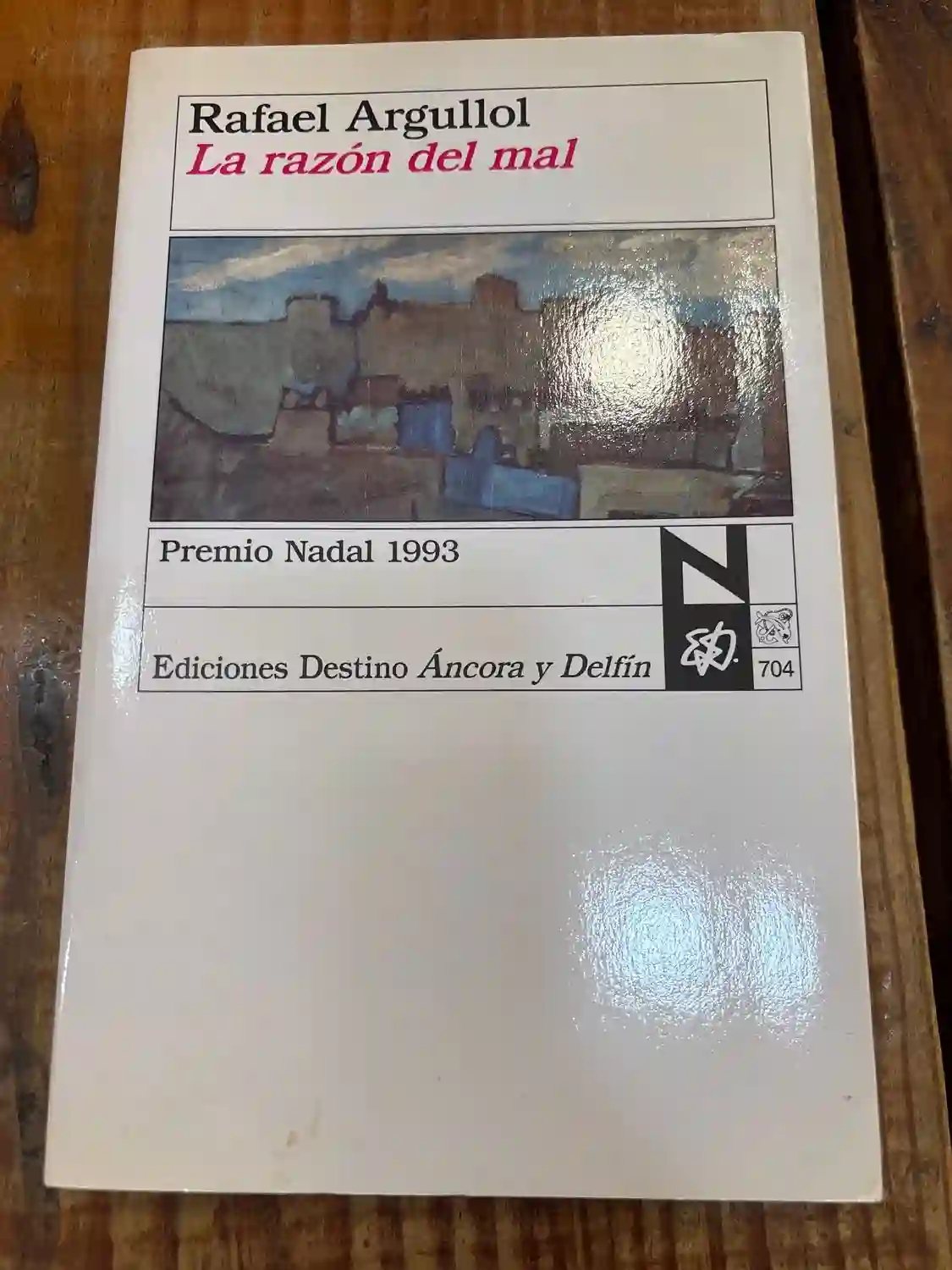 La razón del mal (Colección Ancora y delfín) (Spanish Edition)