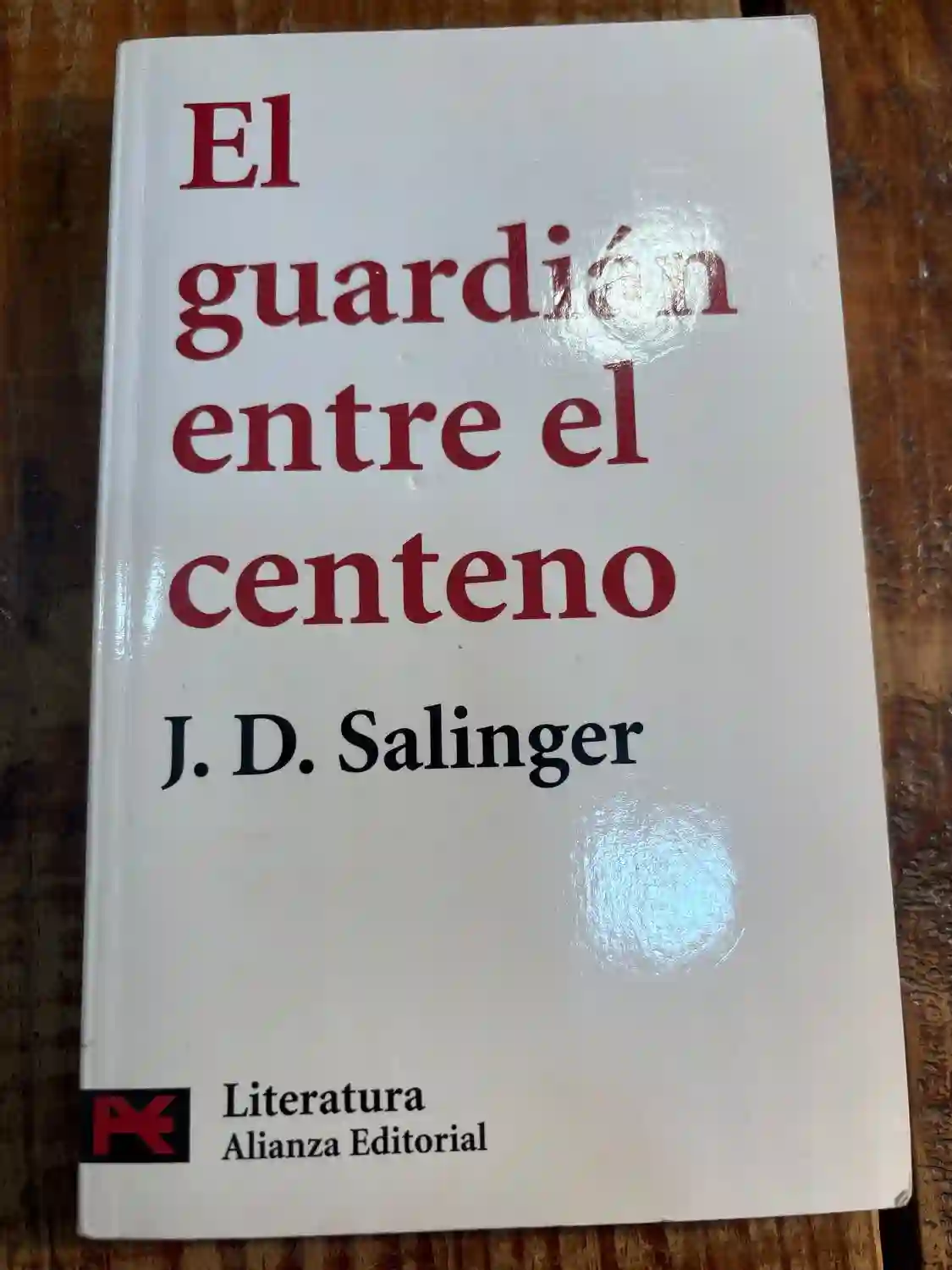 El guardián entre el centeno (Literatura/ Literature, 5695) (Spanish Edition)