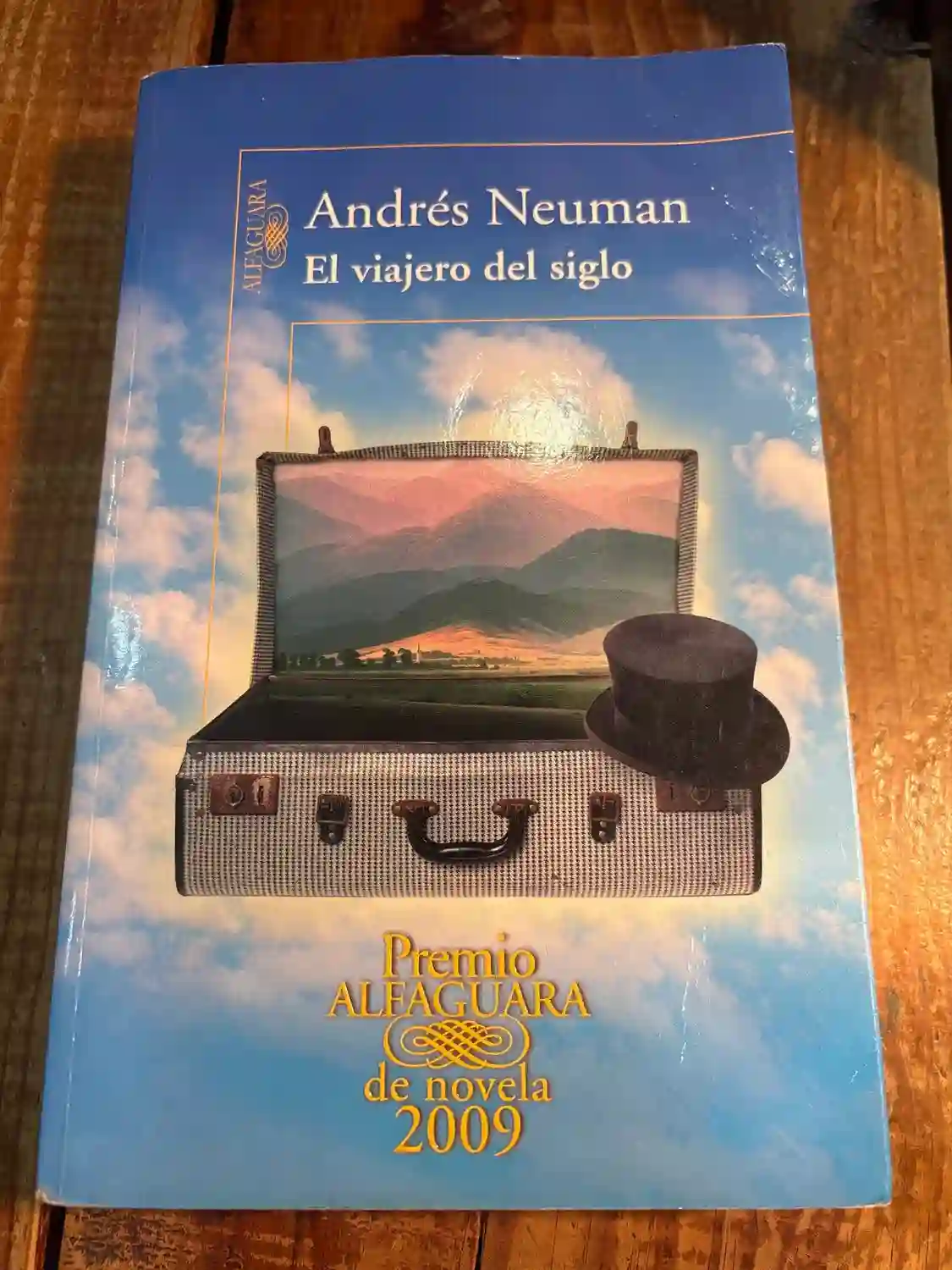 El viajero del siglo (Premio Alfaguara de novela 2009)