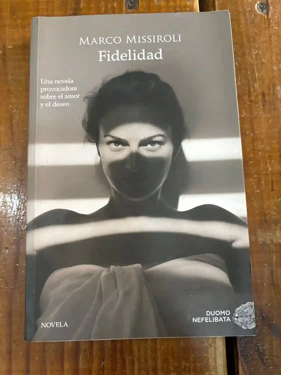 Fidelidad (Spanish Edition)