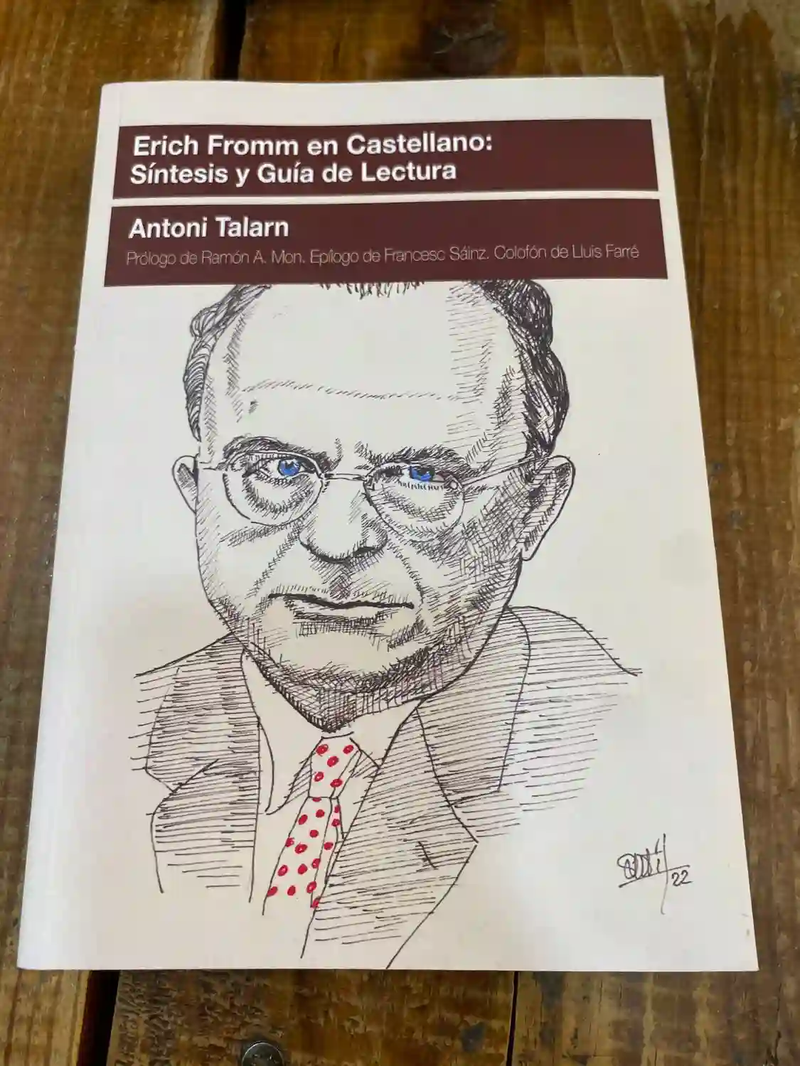 Erich Fromm en castellano: Síntesis y guía de lectura