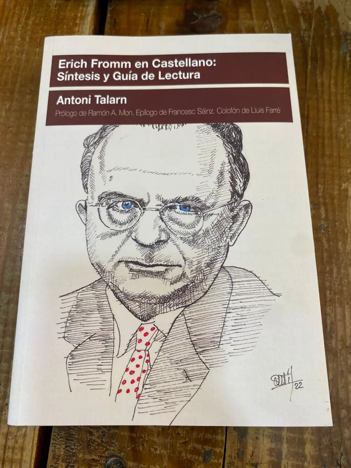 Erich Fromm en castellano: Síntesis y guía de lectura