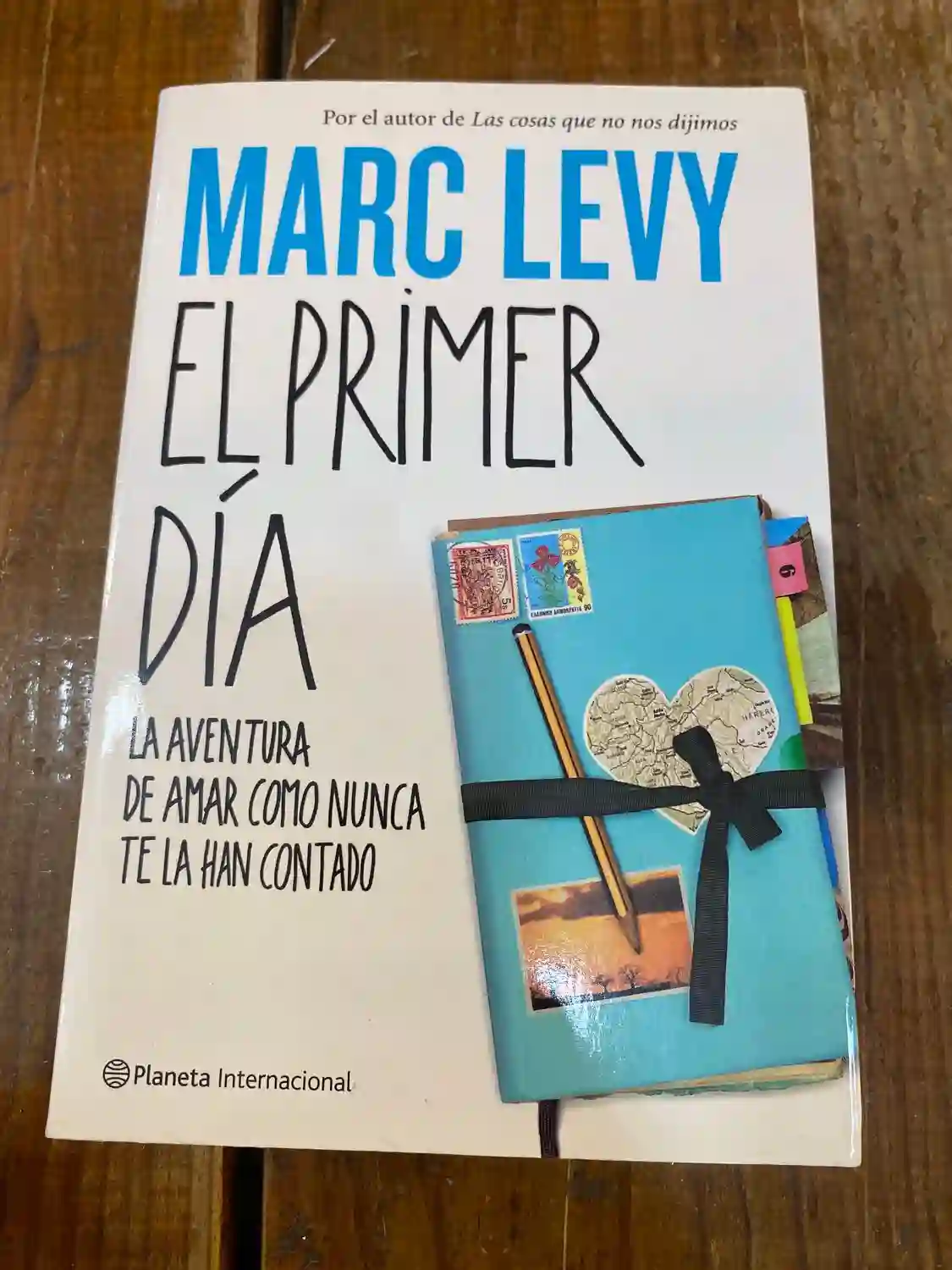 El primer día: La aventura de amar como nunca te la han contado (Spanish Edition)