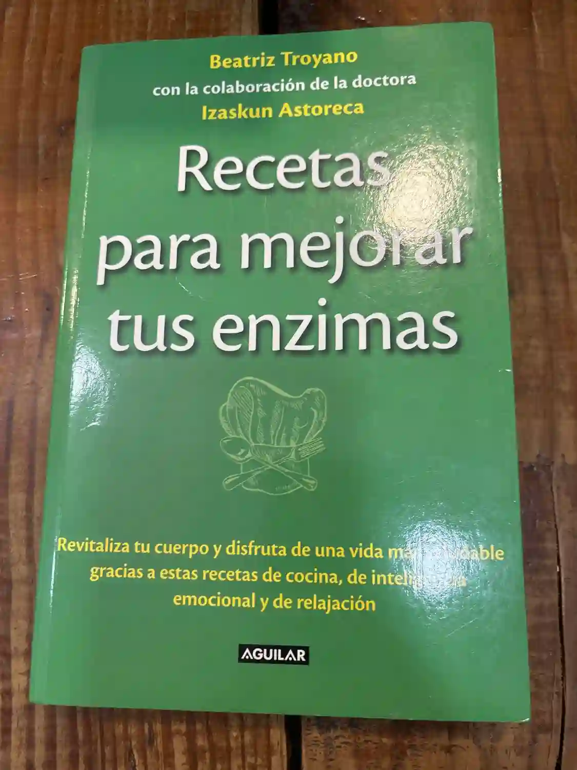 Recetas para mejorar tus enzimas: Revitaliza tu cuerpo y disfruta de una vida más saludable gracias a estas receta