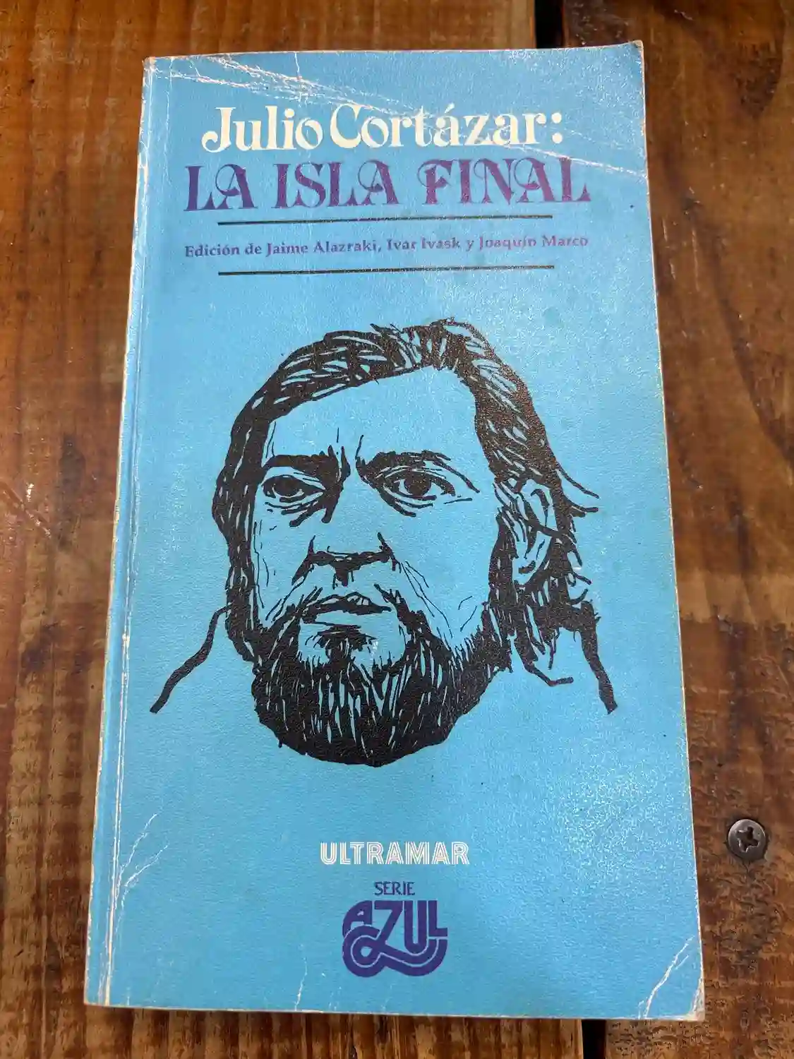 La isla final: Julio Cortázar (Serie azul) (Spanish Edition) TRS