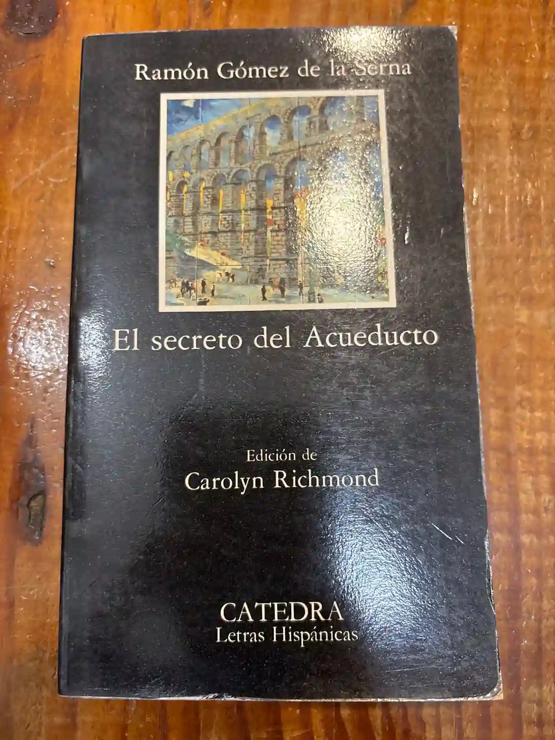 El secreto del Acueducto (Letras Hispanicas) (Spanish Edition)