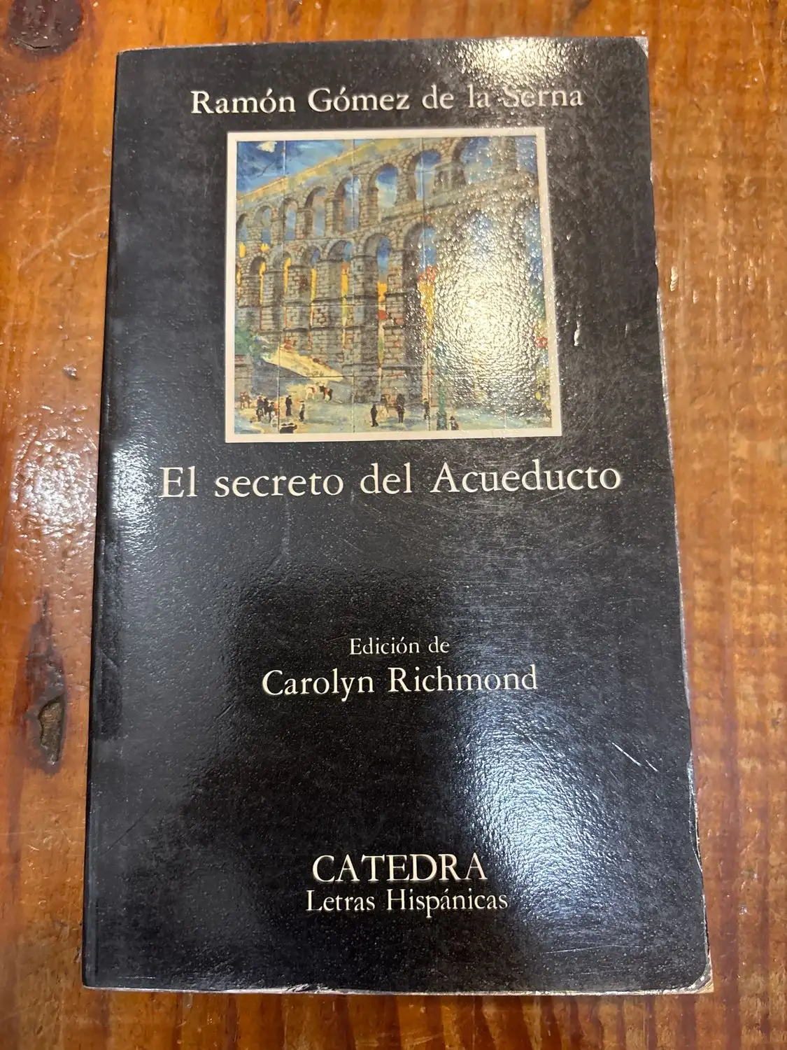 El secreto del Acueducto (Letras Hispanicas) (Spanish Edition)
