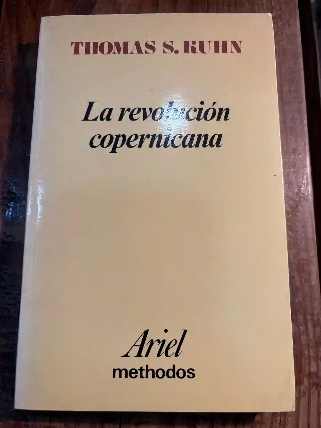 LA REVOLUCION COPERNICANA. La astronomia planetaria en el desarrollo del pensamiento occidental TRSA