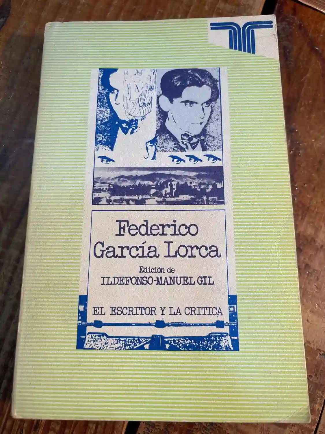 Federico García Lorca (Persiles, 64. Serie El Escritor y la crítica) (Spanish Edition)