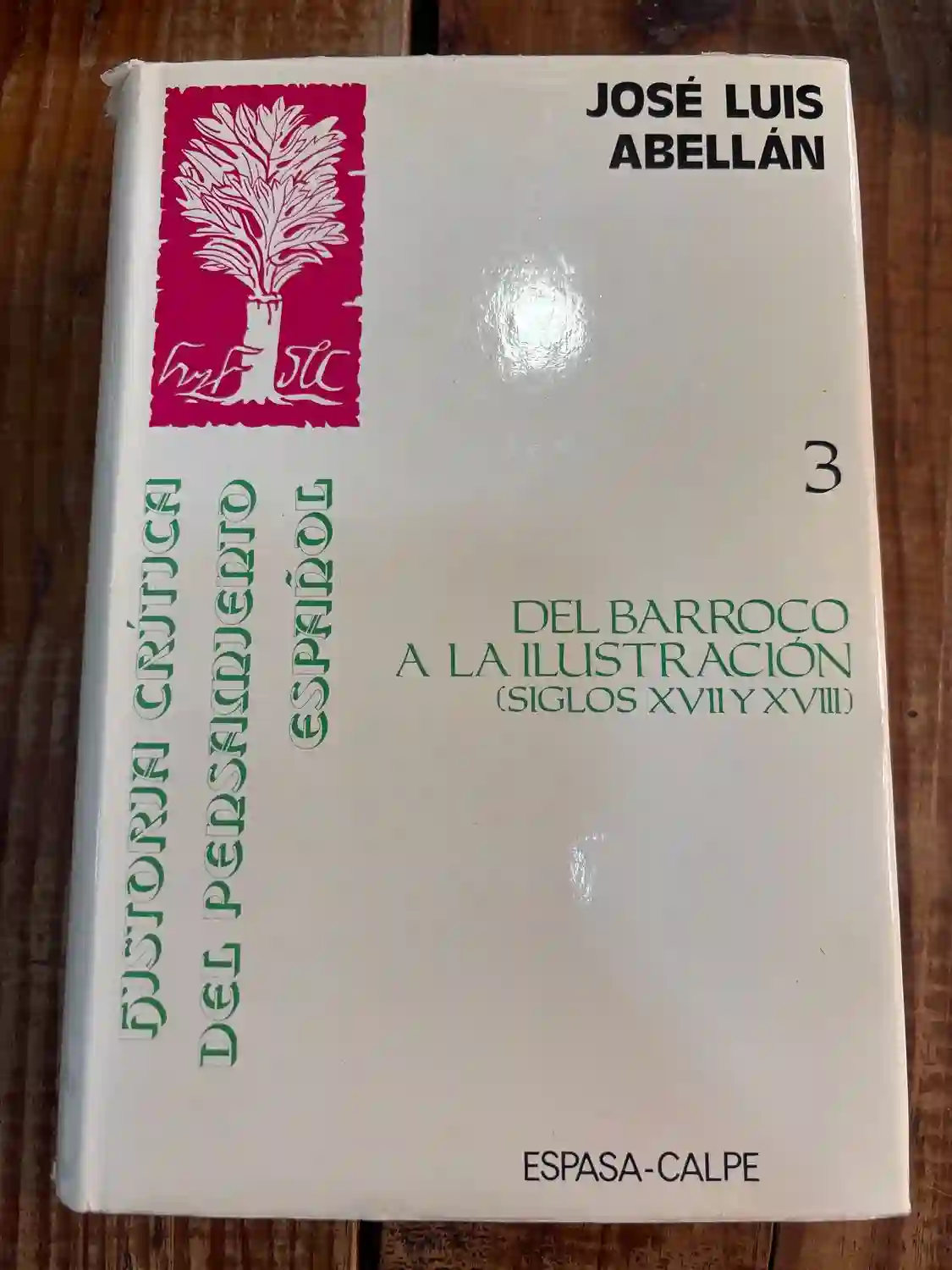 Historia crítica del pensamiento español VOL 3. Del Barroco a La ilustración TRSA