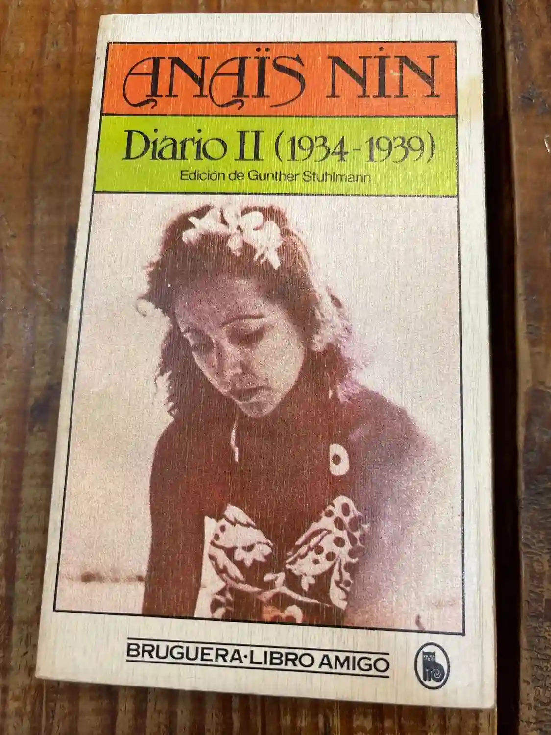 Anais Nin: Diario II (1934-1939) (Edicion de Gunther Stuhlmann, Volume 2)