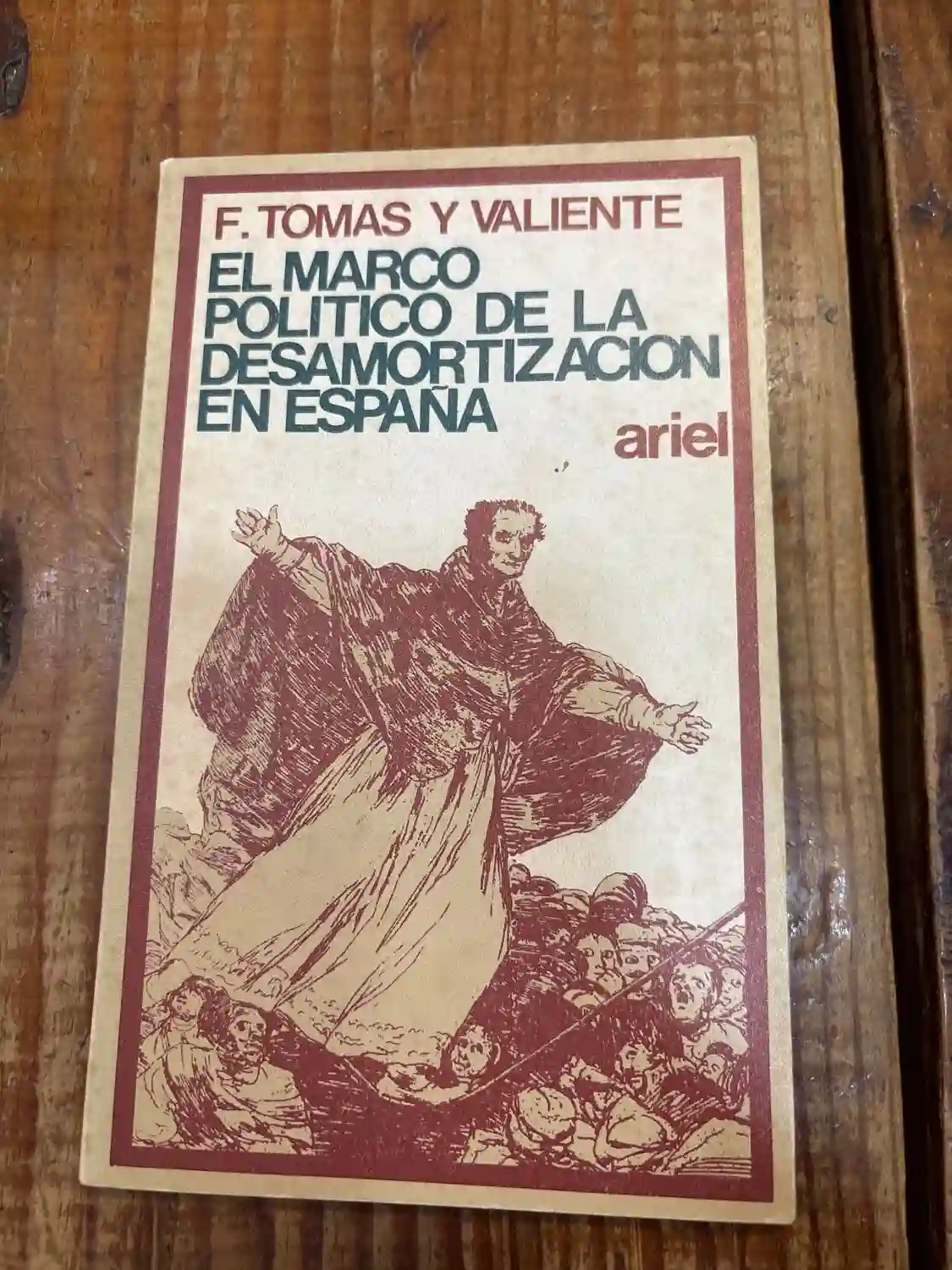 EL MARCO POLITICO DE LA DESAMORTIZACION EN ESPAÑA