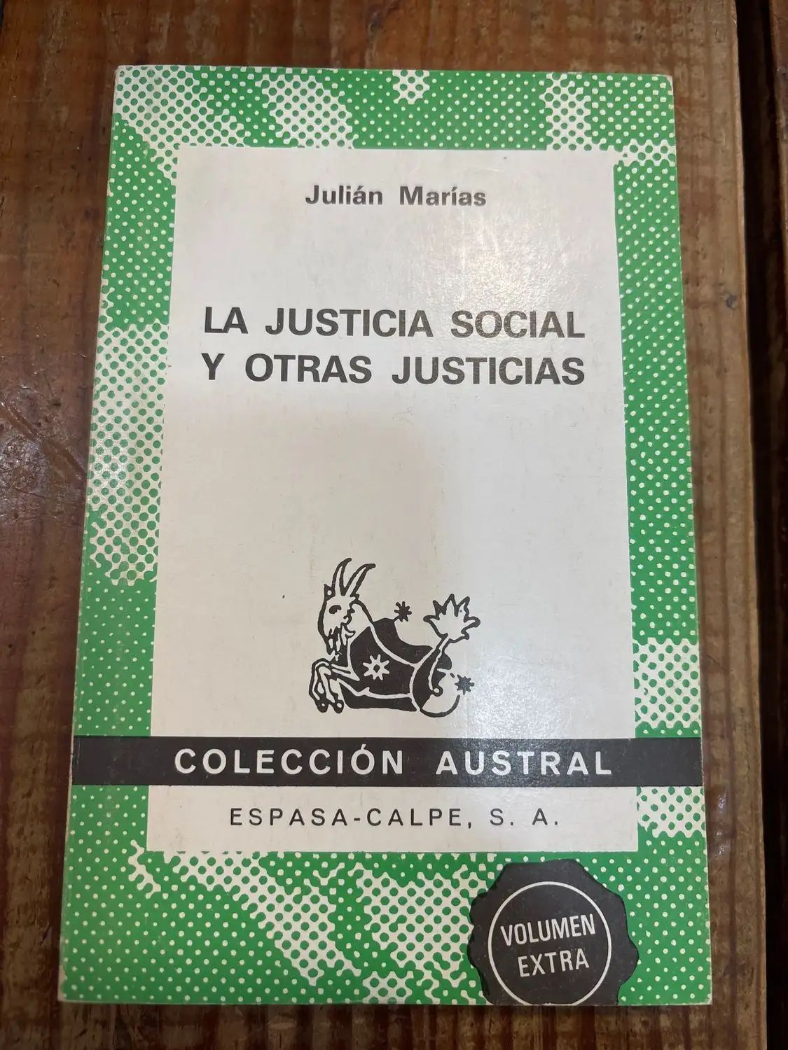 LA JUSTICIA SOCIAL Y OTRAS JUSTICIAS