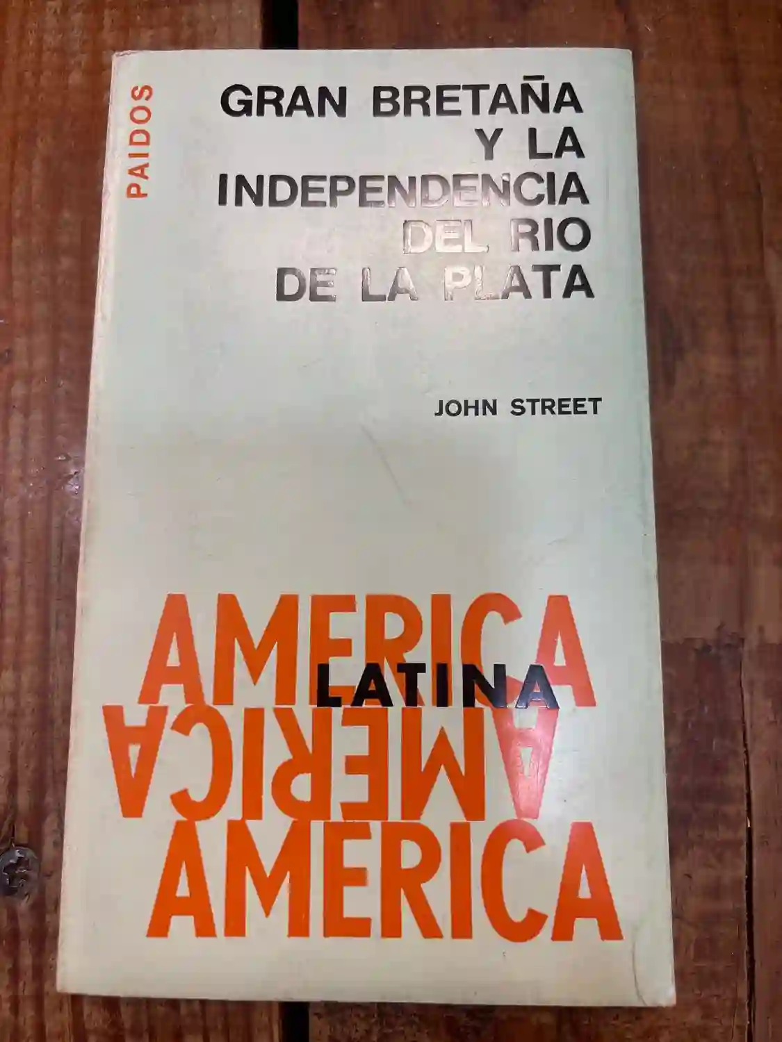 GRAN BRETAÑA Y LA INDEPENDENCIA DEL RIO DE LA PLATA.