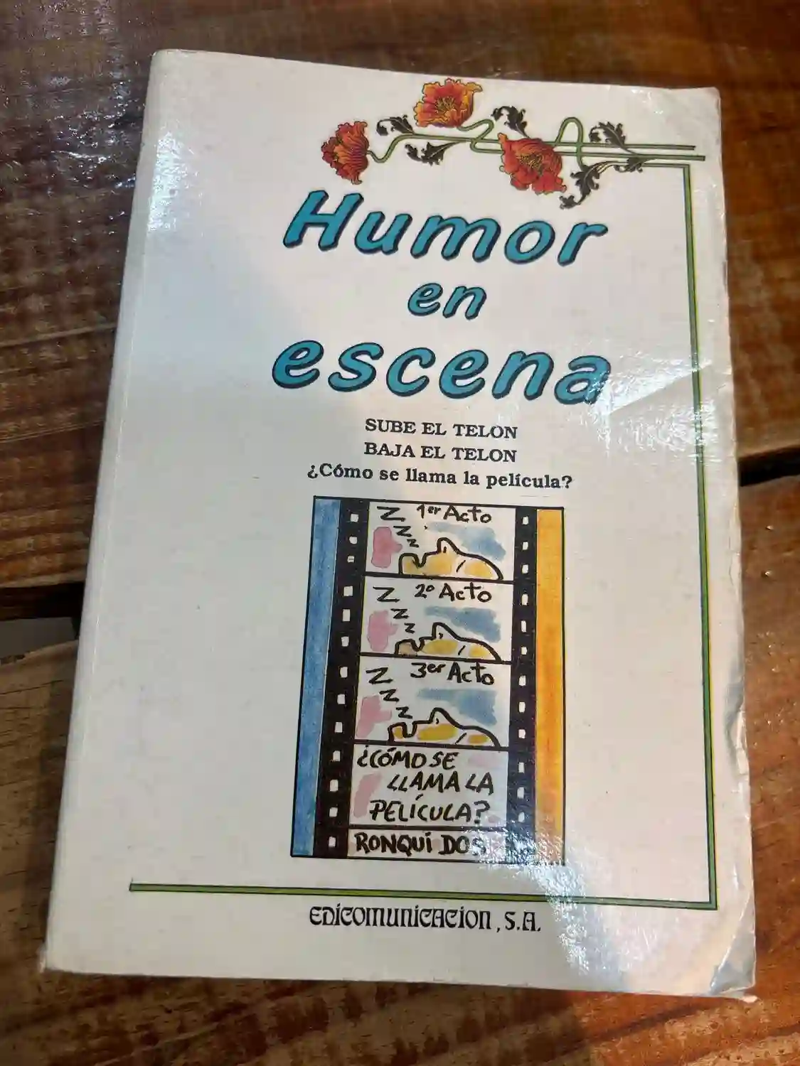 Humor en escena: sube el telon, baja el telon, ¿como se llama la pelicula?